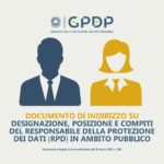 Documento di indirizzo su designazione, posizione e compiti del Responsabile della protezione dei dati (RPD) in ambito pubblico